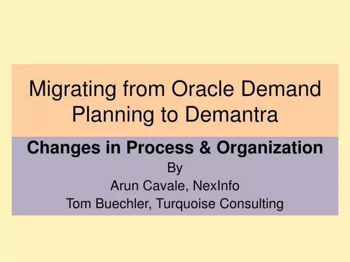 migrating from oracle demand planning to demantra