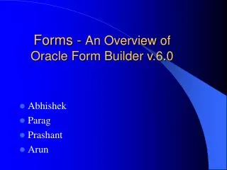 Forms - An Overview of Oracle Form Builder v.6.0