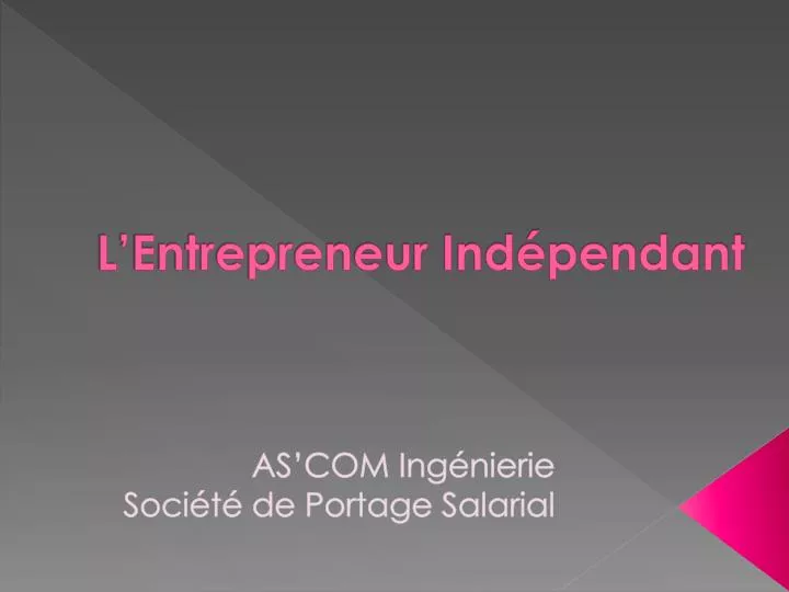 l entrepreneur ind pendant