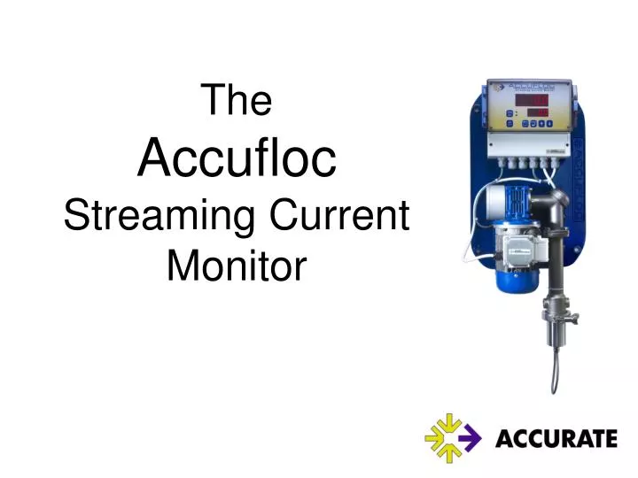 the accufloc streaming current m onitor