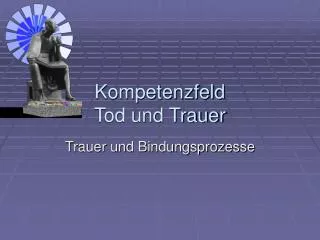 Kompetenzfeld Tod und Trauer