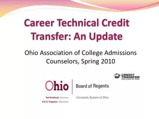 Career Technical Credit Transfer: An Update