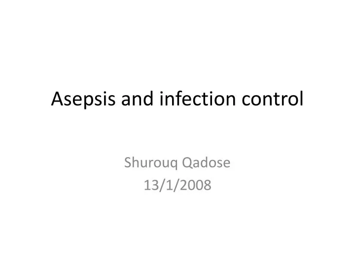 asepsis and infection control
