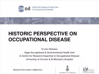 HISTORIC PERSPECTIVE ON OCCUPATIONAL DISEASE