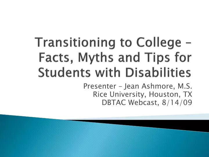 transitioning to college facts myths and tips for students with disabilities