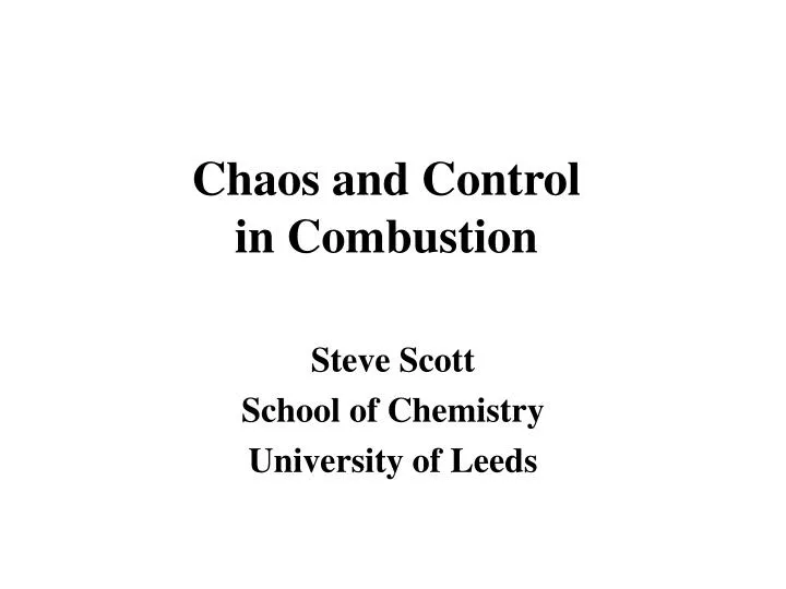 chaos and control in combustion
