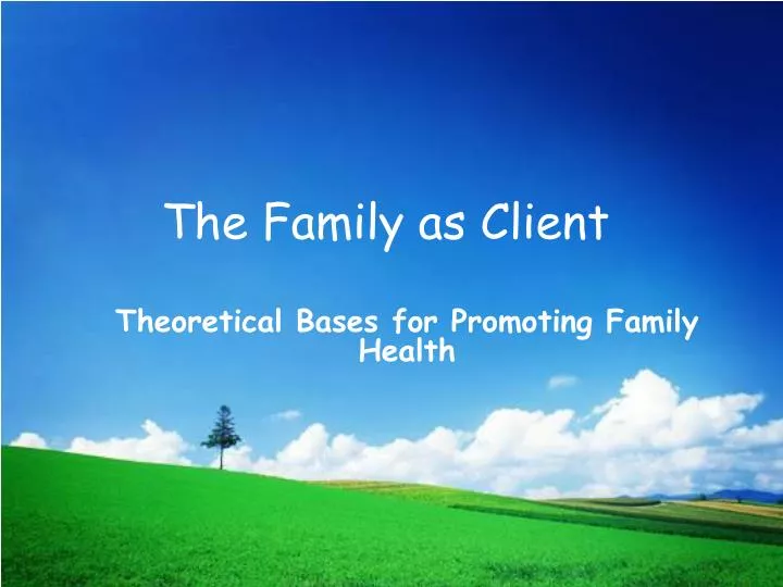 the family as client