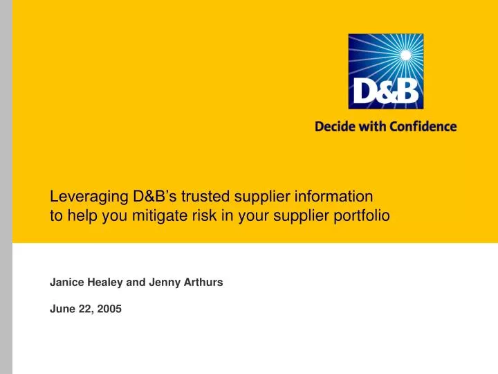 leveraging d b s trusted supplier information to help you mitigate risk in your supplier portfolio