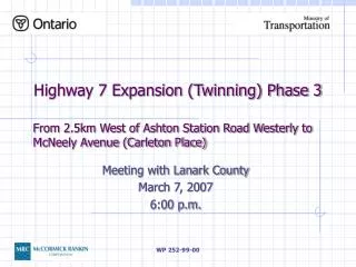 Highway 7 Expansion (Twinning) Phase 3