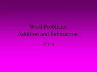 Word Problems. Addition and Subtraction.