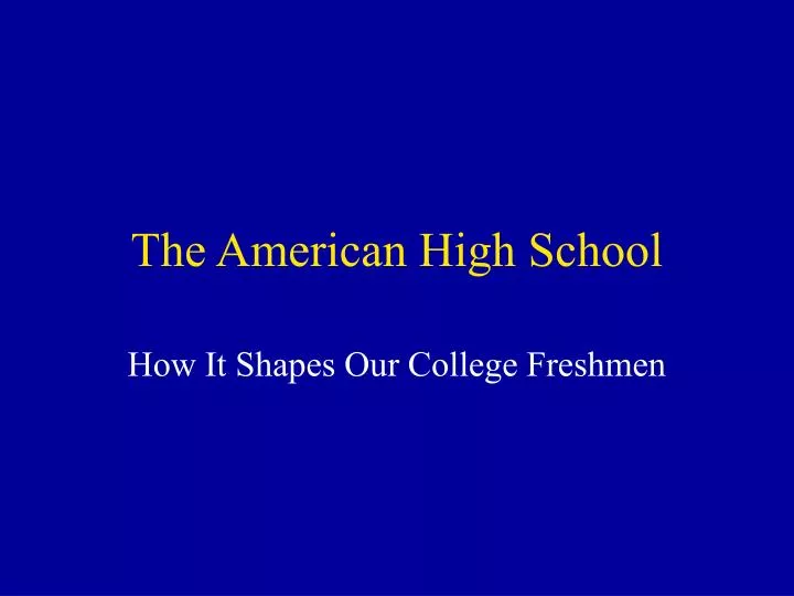 the american high school