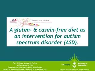 A gluten- &amp; casein-free diet as an intervention for autism spectrum disorder (ASD).