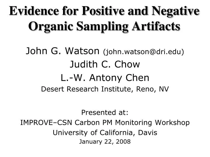 evidence for positive and negative organic sampling artifacts
