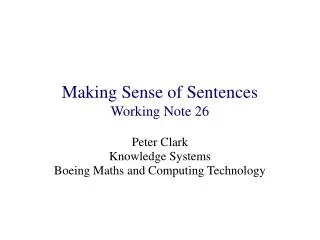 Making Sense of Sentences Working Note 26