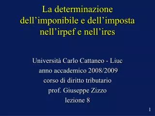la determinazione dell imponibile e dell imposta nell irpef e nell ires