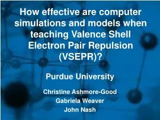How effective are computer simulations and models when teaching Valence Shell Electron Pair Repulsion (VSEPR)?