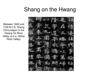 Shang on the Hwang