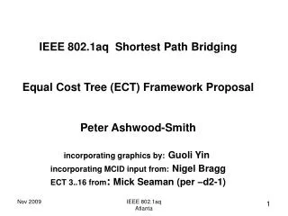 IEEE 802.1aq Shortest Path Bridging Equal Cost Tree (ECT) Framework Proposal