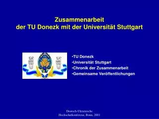 Zusammenarbeit der TU Donezk mit der Universität Stuttgart