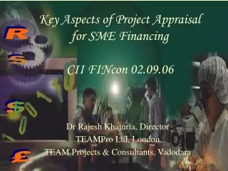 Key Aspects of Project Appraisal for SME Financing CII FINcon 02.09.06