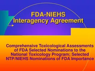 FDA-NIEHS Interagency Agreement