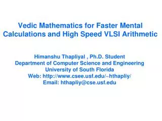 Vedic Mathematics for Faster Mental Calculations and High Speed VLSI Arithmetic
