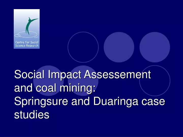 social impact assessement and coal mining springsure and duaringa case studies