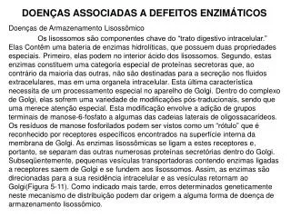 doen as associadas a defeitos enzim ticos