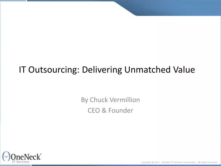 it outsourcing delivering unmatched value