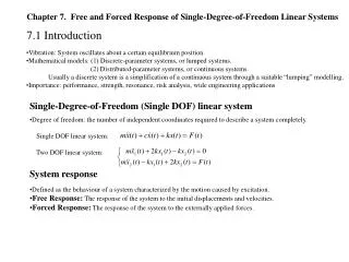 Chapter 7. Free and Forced Response of Single-Degree-of-Freedom Linear Systems
