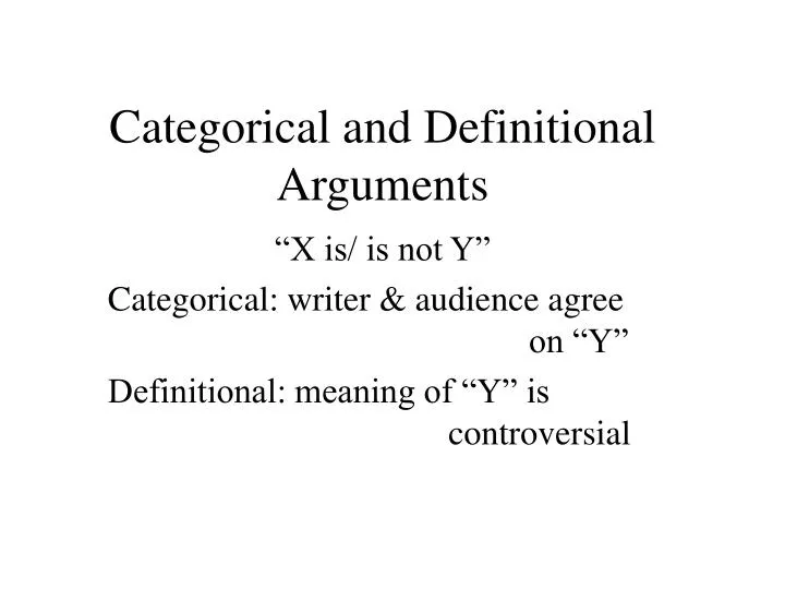 categorical and definitional arguments