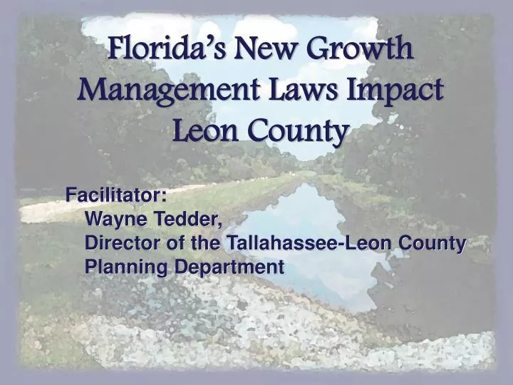 florida s new growth management laws impact leon county