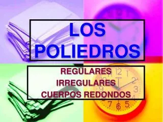 los poliedros