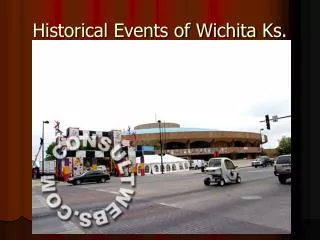Historical Events of Wichita Ks.