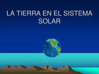 la tierra en el sistema solar