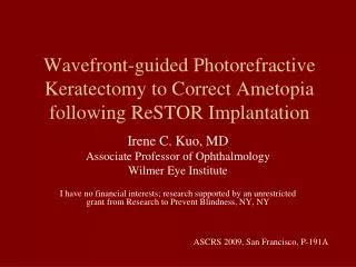 Wavefront-guided Photorefractive Keratectomy to Correct Ametopia following ReSTOR Implantation