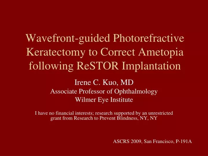 wavefront guided photorefractive keratectomy to correct ametopia following restor implantation