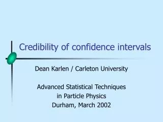 Credibility of confidence intervals
