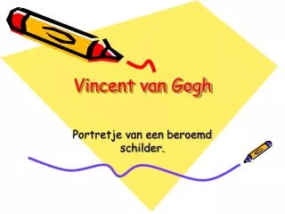 vincent van gogh