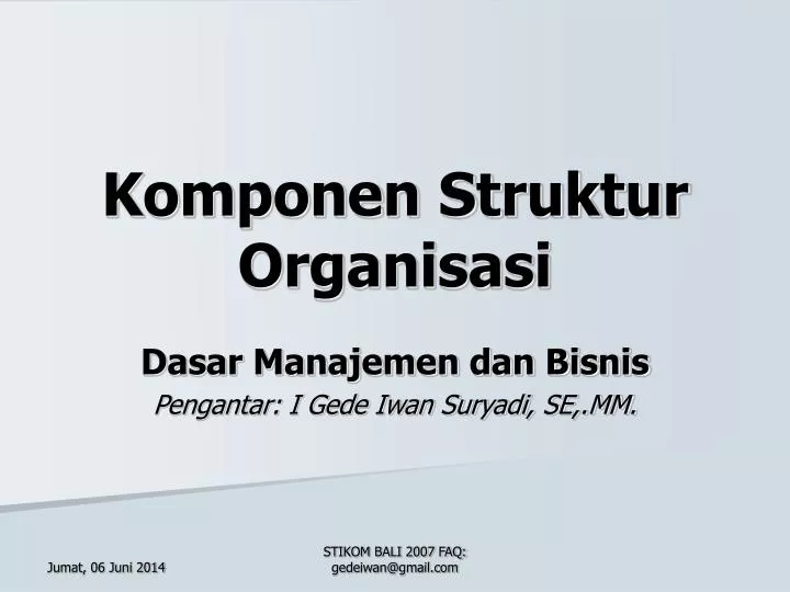 komponen struktur organisasi