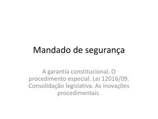 mandado de seguran a