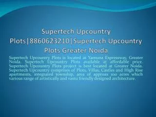supertech upcountry plots|8860623210|supertech upcountry plo