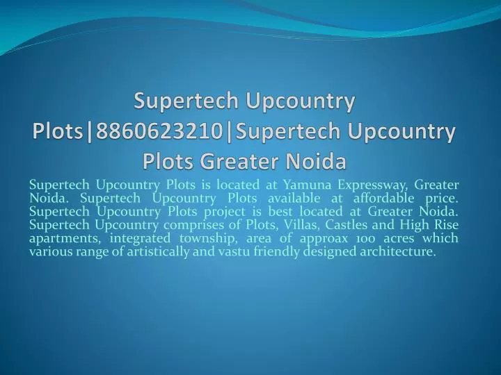 supertech upcountry plots 8860623210 supertech upcountry plots greater noida