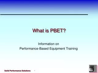 What is PBET?