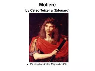 Molière by Celso Teixeira (Edouard)
