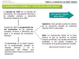 LA EXPANSIÓN ECONÓMICA: “LOS FELICES AÑOS VEINTE”