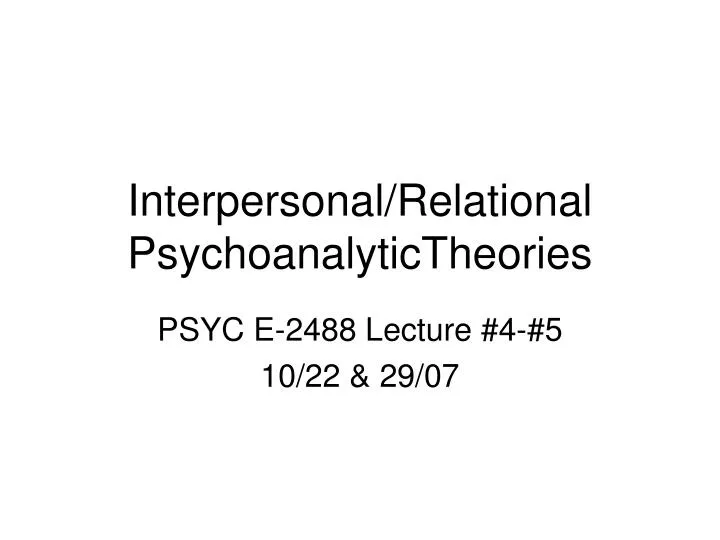 interpersonal relational psychoanalytictheories