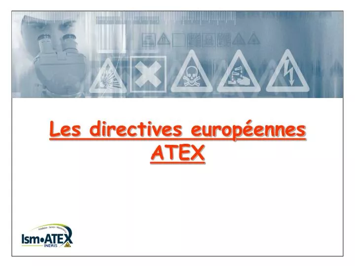 les directives europ ennes atex