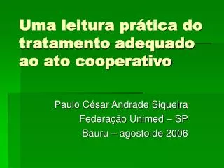 uma leitura pr tica do tratamento adequado ao ato cooperativo