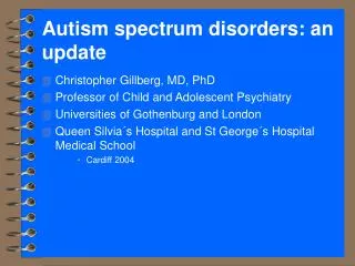Autism spectrum disorders: an update